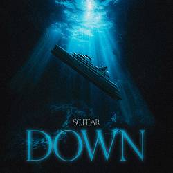 SOFEAR - DOWN